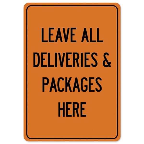 Public Safety, 48" H, Peel & Stick Wall Graphic, 36" x 48", Leave All Deliveries & Packages Here